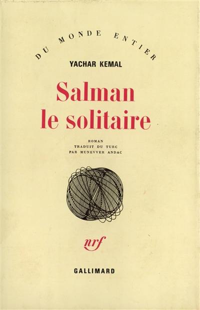 Salman le solitaire. Vol. 1. Salman le solitaire