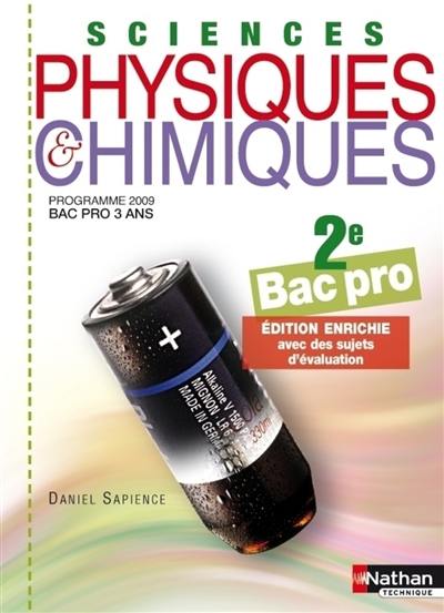 Sciences physiques & chimiques, 2e bac pro : programme 2009, bac pro 3 ans