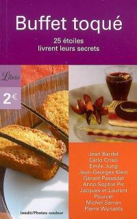 Buffet toqué : 25 étoiles livrent leurs secrets