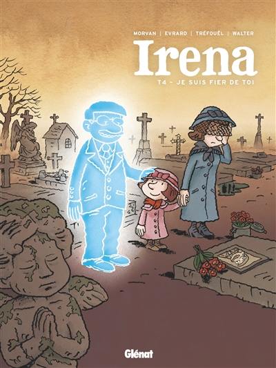 Irena. Vol. 4. Je suis fier de toi