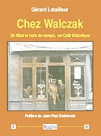 Chez Walczak : un bistrot hors du temps, un café historique