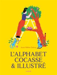 L'alphabet cocasse & illustré