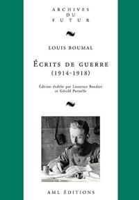 Ecrits de guerre (1914-1918)