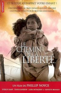 Le chemin de la liberté : l'odyssée de trois jeunes aborigènes