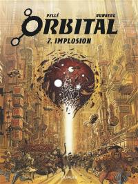 Orbital. Vol. 7. Implosion