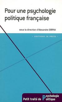 Pour une psychologie politique française