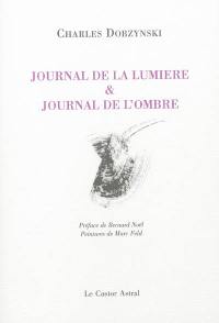 Journal de la lumière & journal de l'ombre