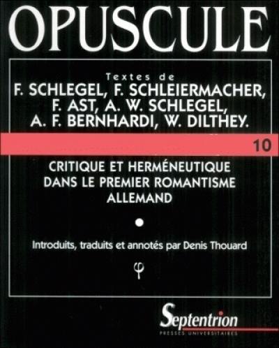 Critique et herméneutique dans le premier romantisme allemand