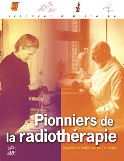 Pionniers de la radiothérapie