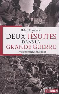 Deux jésuites dans la Grande Guerre