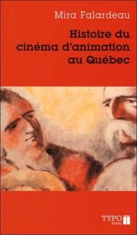 Histoire du cinéma d'animation au Québec : essai