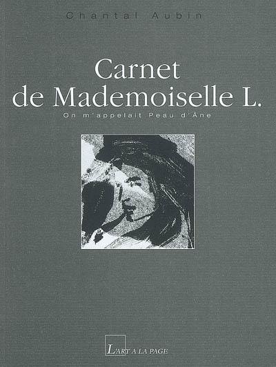 Carnet de Mademoiselle L. : on m'appelait Peau d'Ane