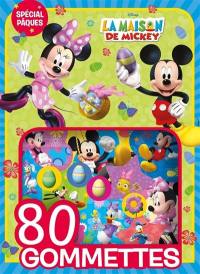 La maison de Mickey : spécial Pâques : 80 gommettes