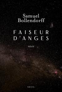 Faiseur d’anges : récit