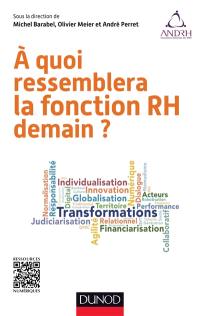 A quoi ressemblera la fonction RH demain ?