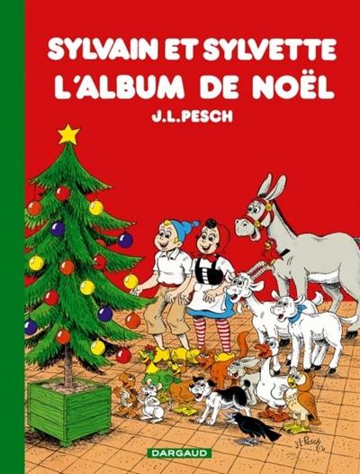 Sylvain et Sylvette. L'album de Noël