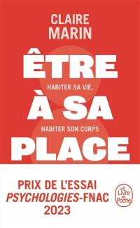 Etre à sa place : habiter sa vie, habiter son corps