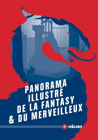 Panorama illustré de la fantasy & du merveilleux