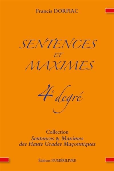 Sentences et maximes : 4e degré