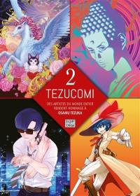 Tezucomi : des artistes du monde entier rendent hommage à Osamu Tezuka. Vol. 2