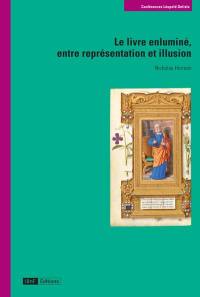 Le livre enluminé, entre représentation et illusion