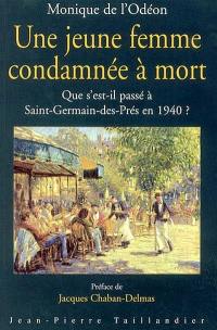 Une jeune fille condamnée à mort : que s'est-il passé à Saint-Germain-des-Prés ?