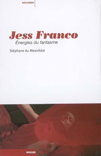 Jess Franco : énergies du fantasme