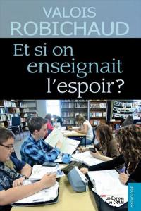 Et si on enseignait l'espoir ?