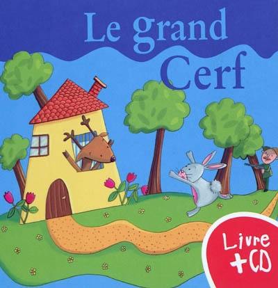 Le grand cerf