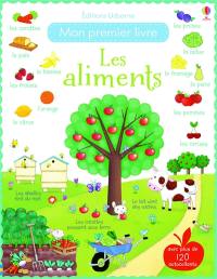 Les aliments : avec plus de 120 autocollants