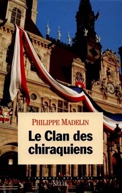 Le clan des chiraquiens