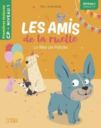 Les amis de la ruelle. La fête de Patate