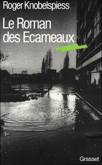 Le roman des Ecameaux