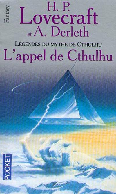 Légendes du mythe de Cthulhu. Vol. 1. L'appel de Cthulhu