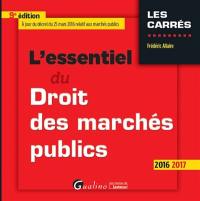 L'essentiel du droit des marchés publics : 2016-2017