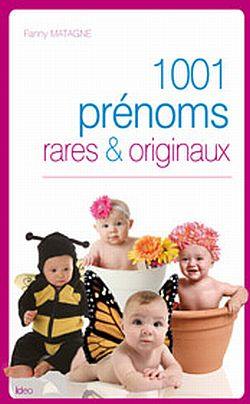 1.001 prénoms rares & originaux