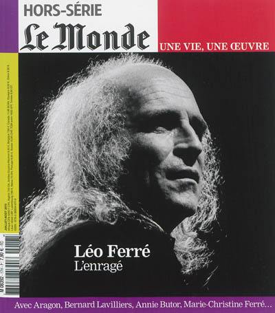 Léo Ferré, l'enragé