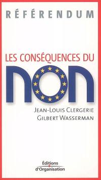 Référendum : les conséquences du non