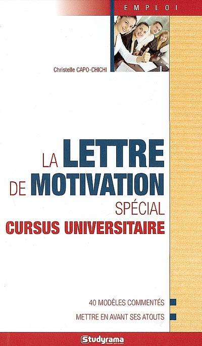 La lettre de motivation, spécial cursus universitaire