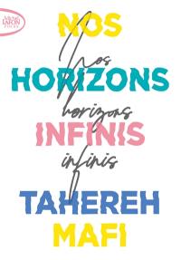 Nos horizons infinis