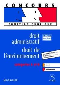 Droit administratif, droit de l'environnement : catégories A et B