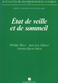 Etat de veille et de sommeil