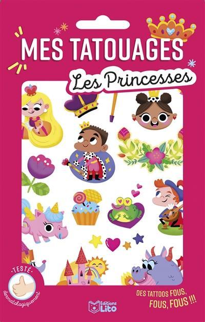 Les princesses : des tatoos fous, fous, fous !