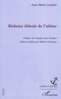 Rôdeuse éblouie de l'abîme