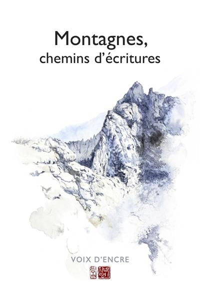 Montagnes, chemins d'écriture