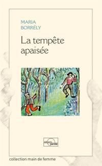 La tempête apaisée