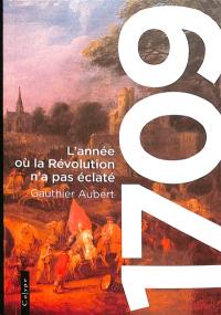 1709 : l'année où la révolution n'a pas éclaté