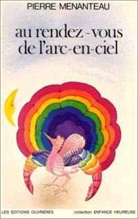 Au rendez-vous de l'arc-en-ciel