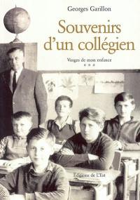 Souvenirs d'un collégien : Vosges de mon enfance