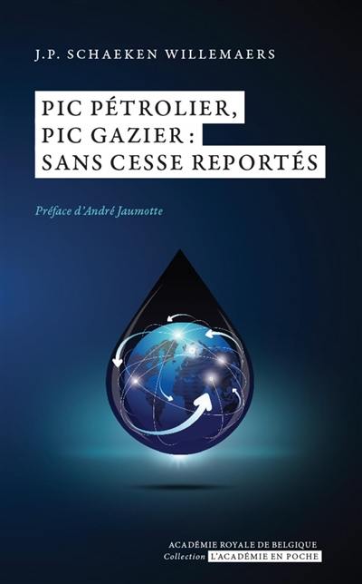 Pic pétrolier, pic gazier : sans cesse reportés